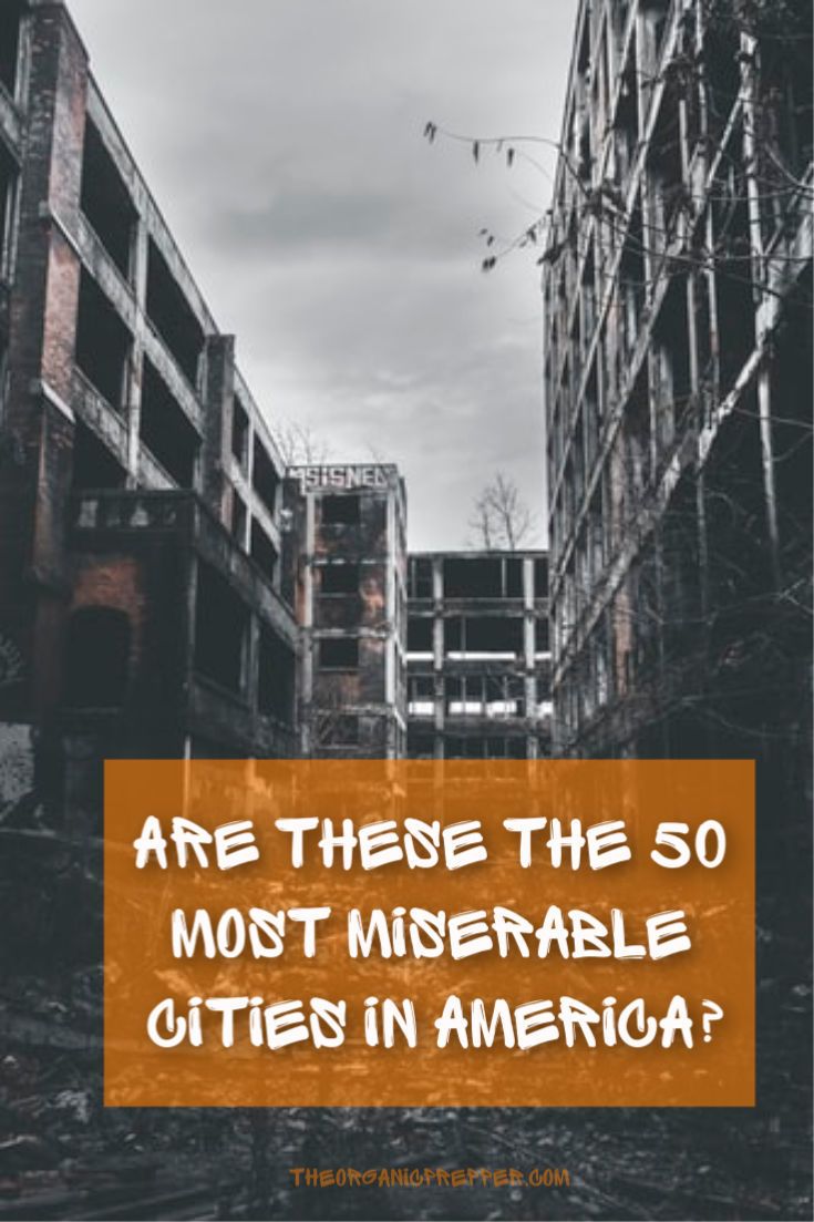 Are These the 50 “Most Miserable” Cities in America? Investment Watch
